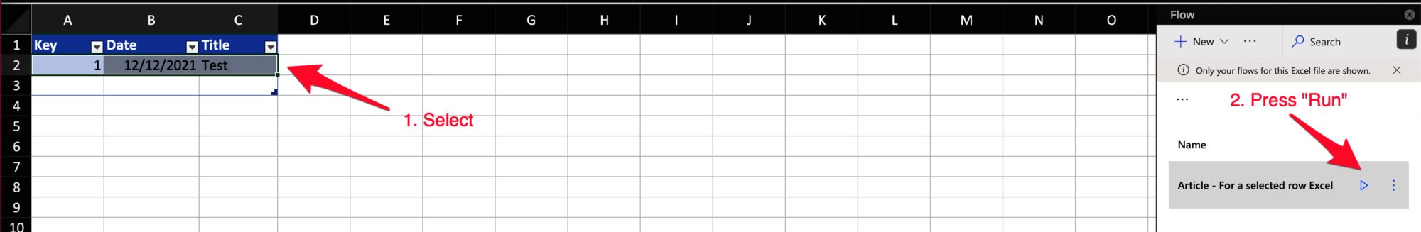Select the row that we want to parse in Flow and pick "run" in the Flow.