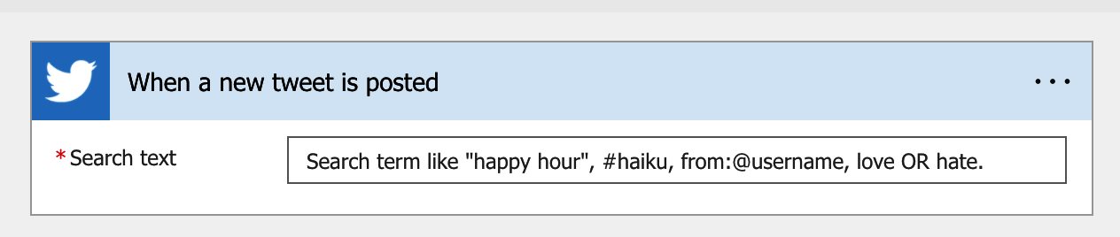 The "when a new tweet is posted" trigger in Power Automate has many functionalities like searching for a term, hashtag username, and a lot more.